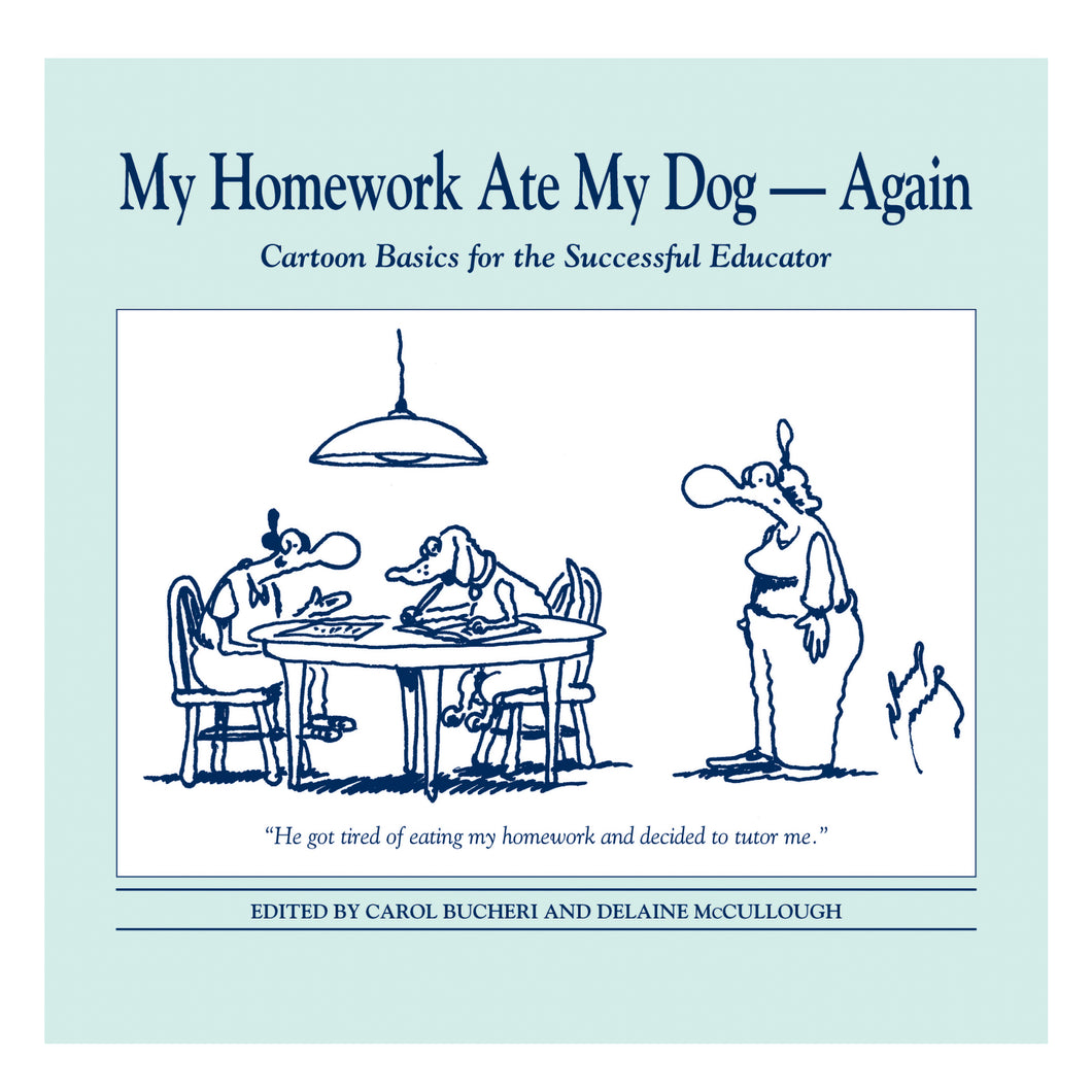 Cartoon Book - My Homework Ate My Dog Again